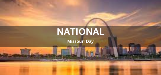 National Missouri Day [राष्ट्रीय मिसौरी दिवस]